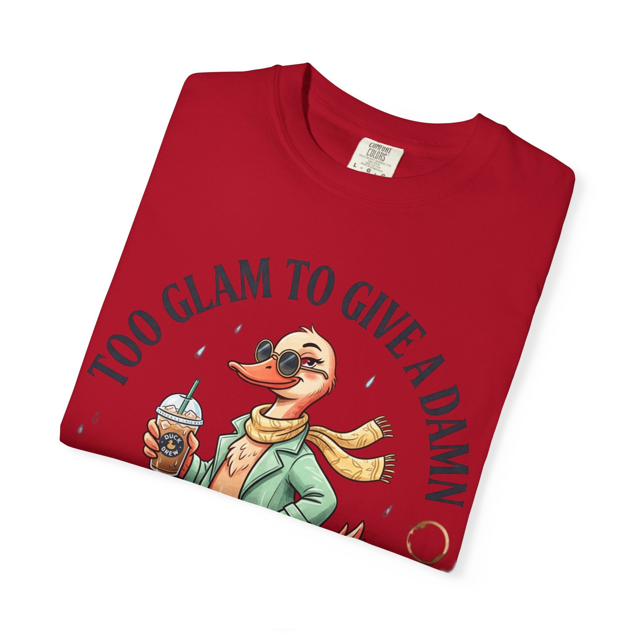 Duck Graphic T-Shirt — "Too Glam to Give a Damn" | No Ducks Given Back Print