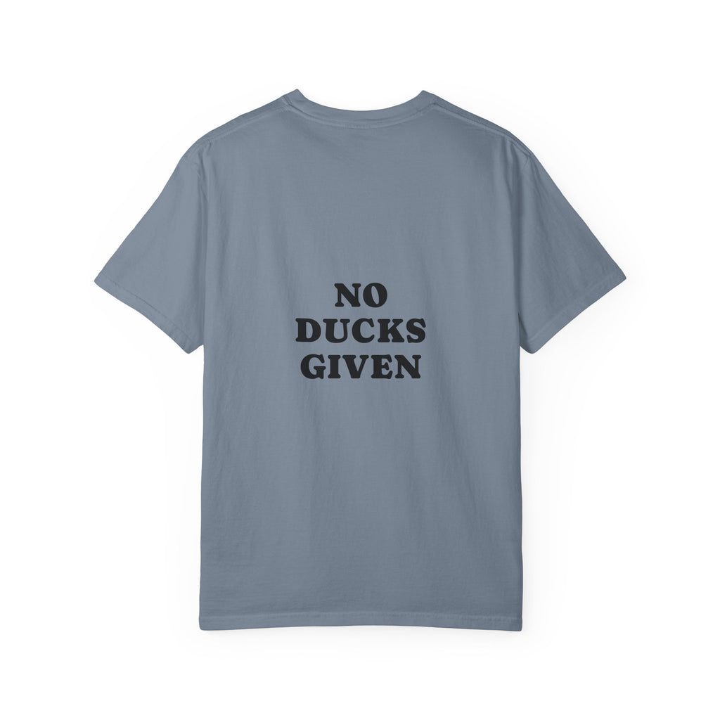 Duck Graphic T-Shirt — "Too Glam to Give a Damn" | No Ducks Given Back Print