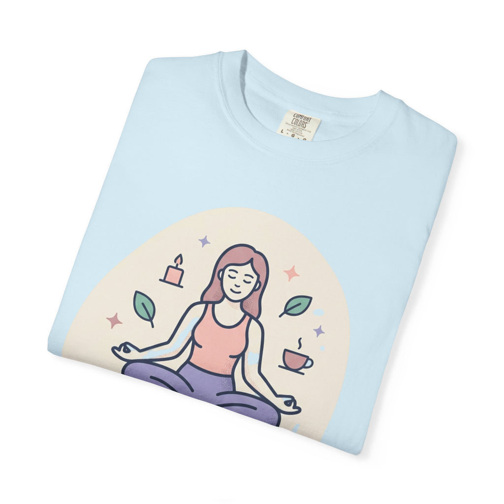 Self-Care T-Shirt — "Nourish Yourself First" Meditation Tee (Good Vibes Only)