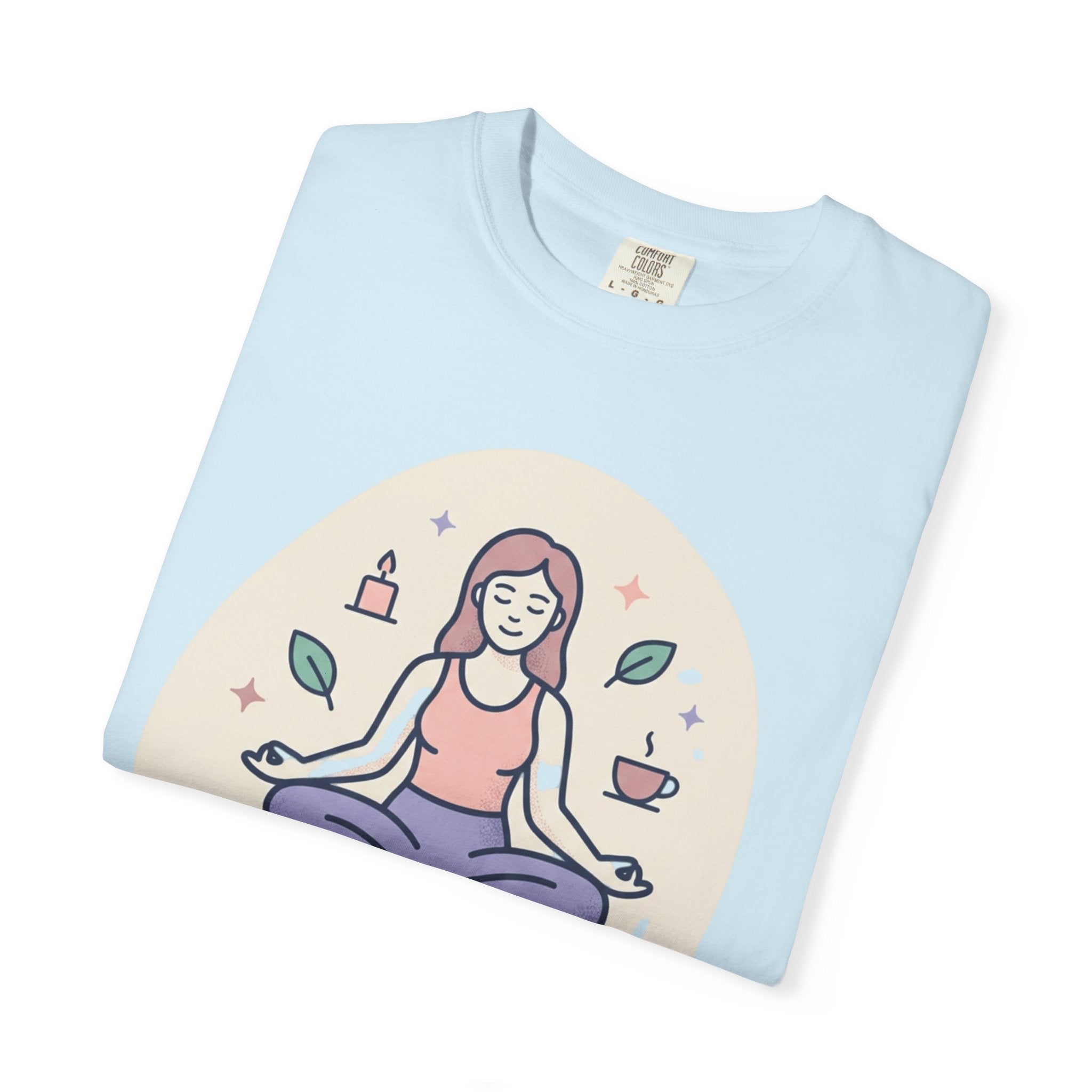 Self-Care T-Shirt — "Nourish Yourself First" Meditation Tee (Good Vibes Only)