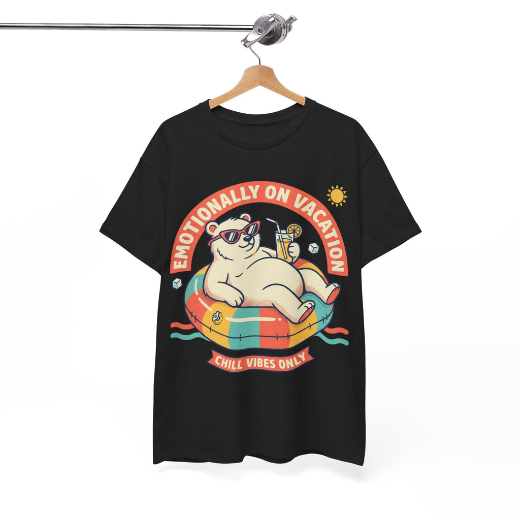 T-Shirt — "Emotionally On Vacation" Chill Vibes Tee (Back: Resting Rich Face)
