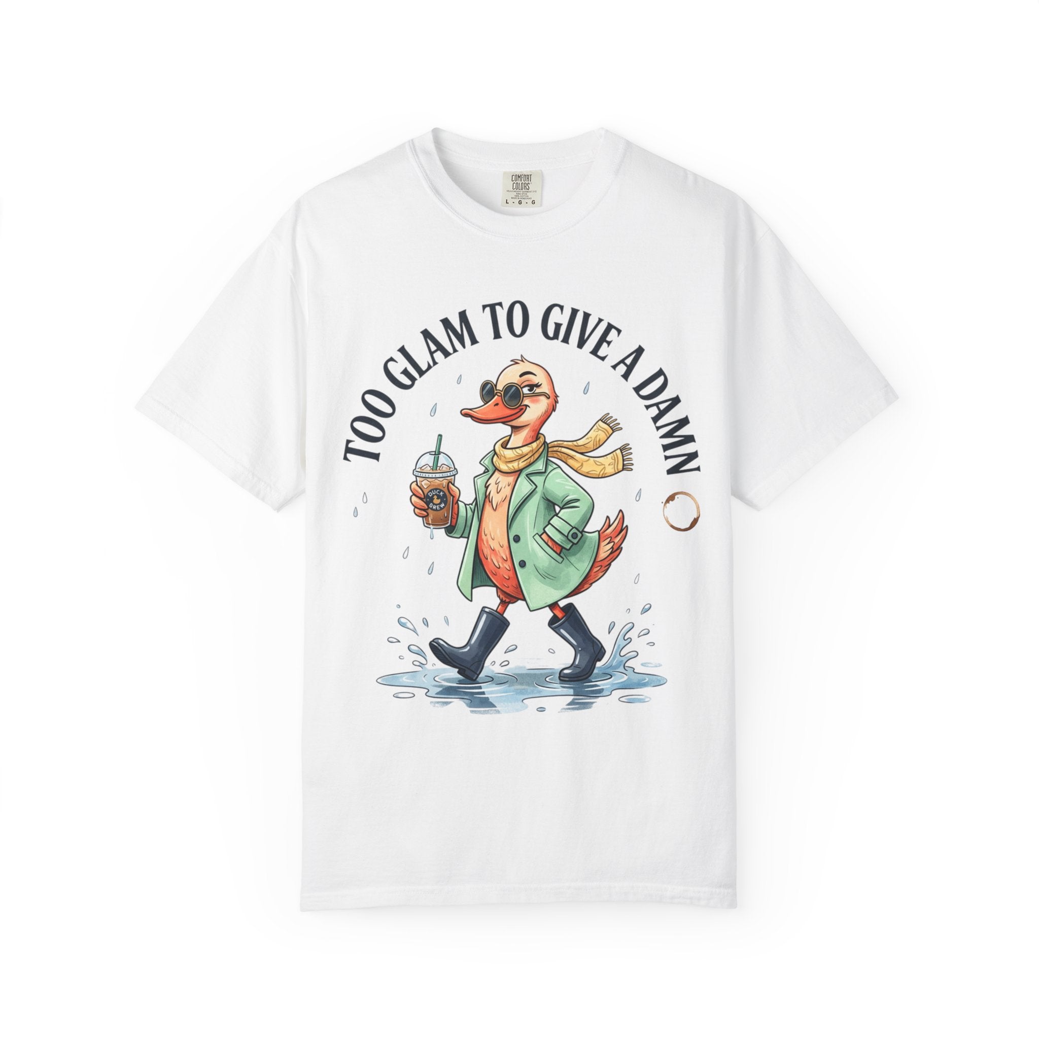 Duck Graphic T-Shirt — "Too Glam to Give a Damn" | No Ducks Given Back Print