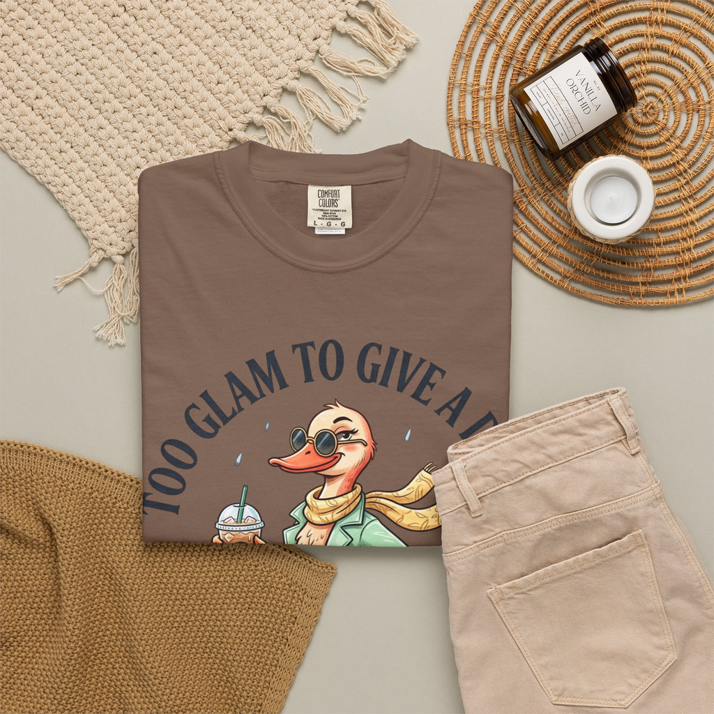 Duck Graphic T-Shirt — "Too Glam to Give a Damn" | No Ducks Given Back Print