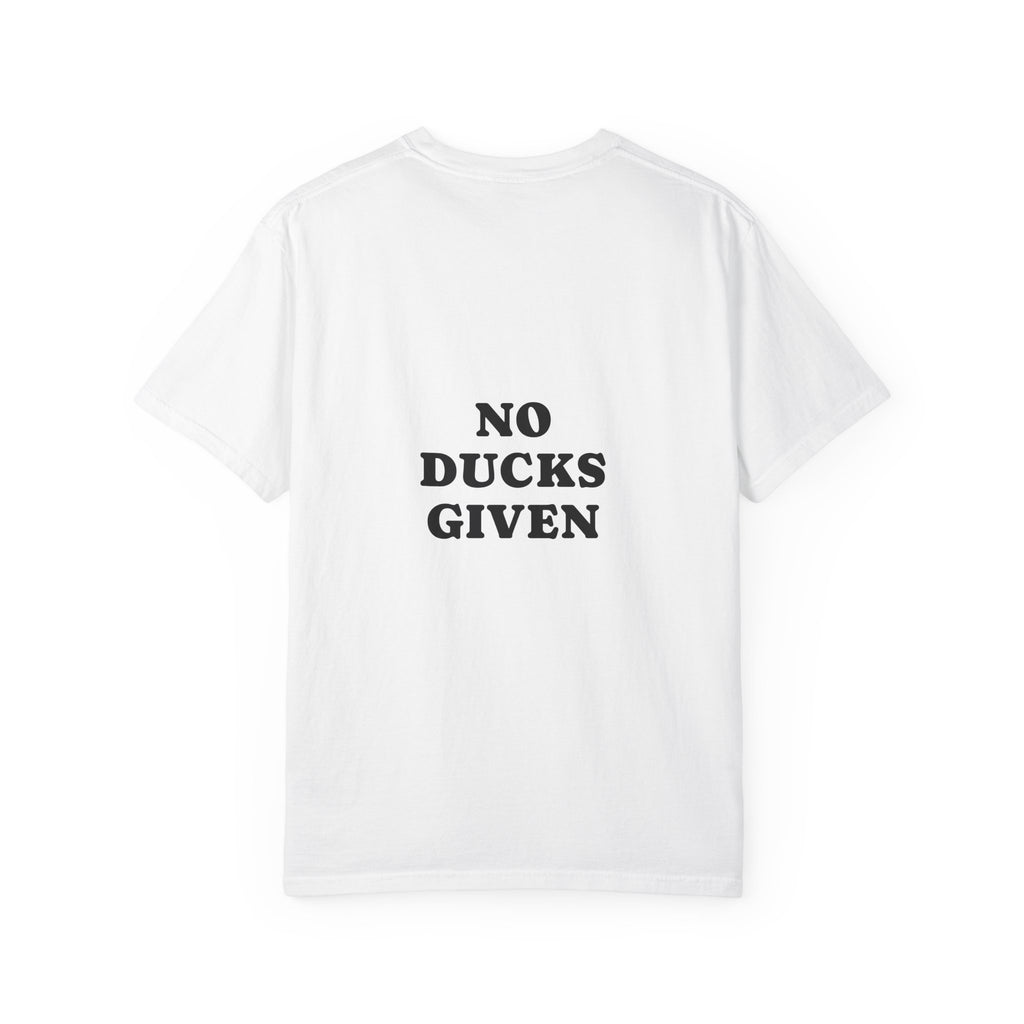 Duck Graphic T-Shirt — "Too Glam to Give a Damn" | No Ducks Given Back Print