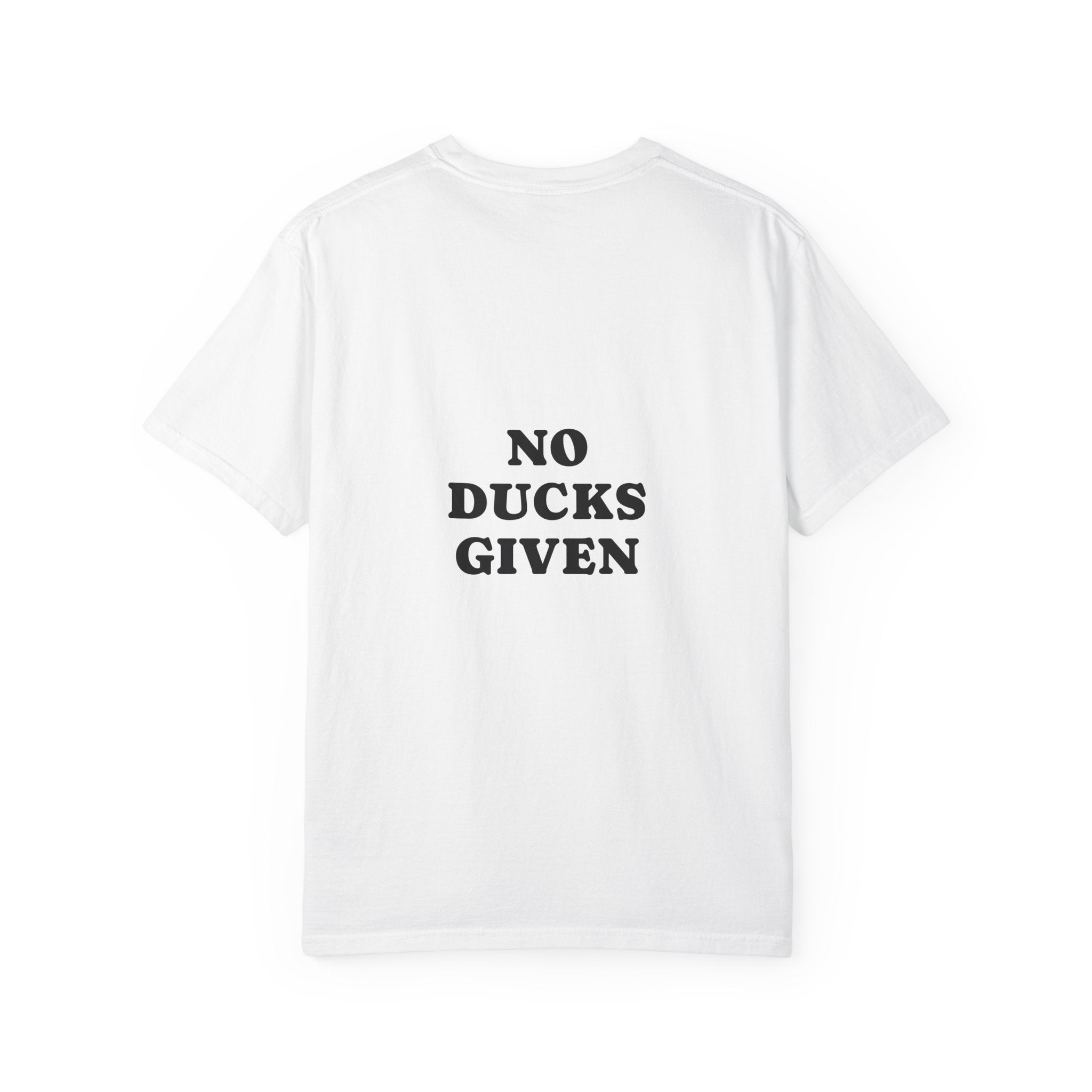 Duck Graphic T-Shirt — "Too Glam to Give a Damn" | No Ducks Given Back Print