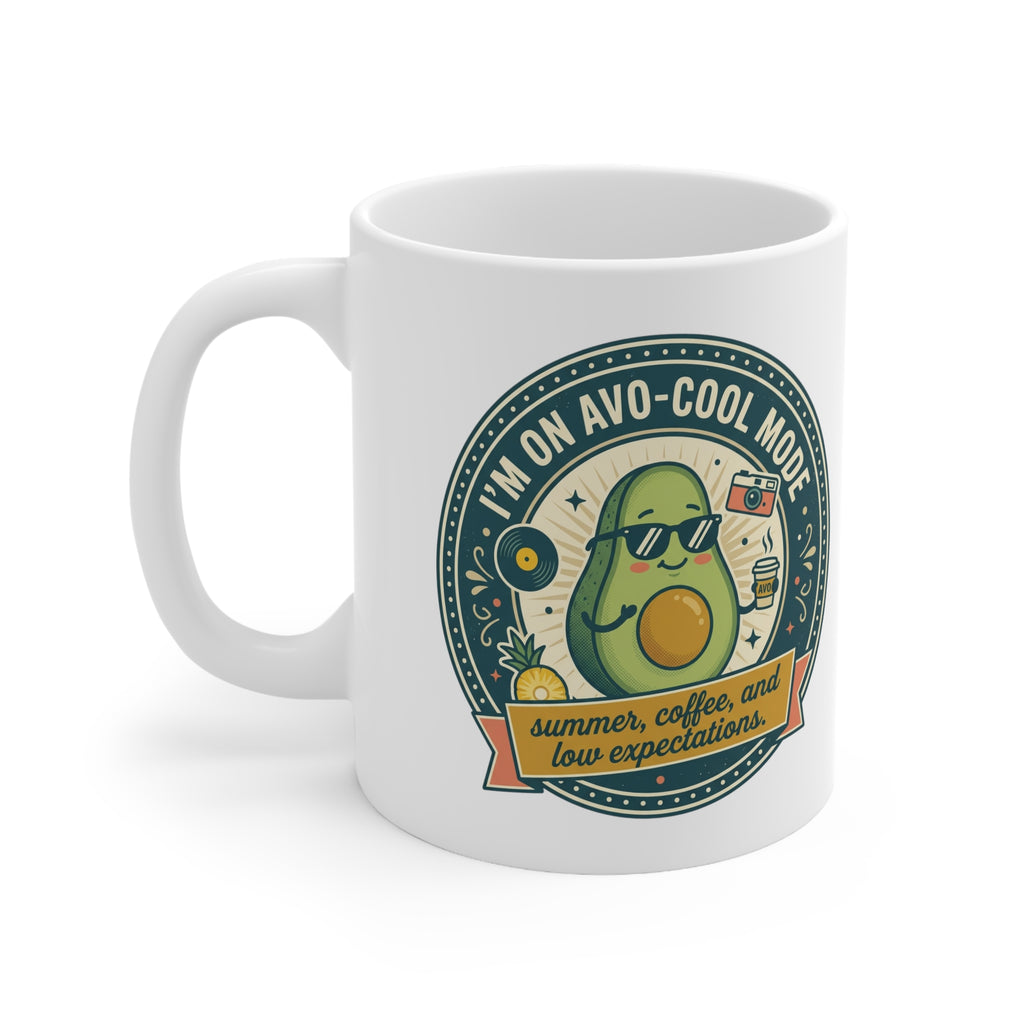 Avocado Coffee Mug – “I’m On Avo-Cool Mode” Ceramic 11oz & 15oz