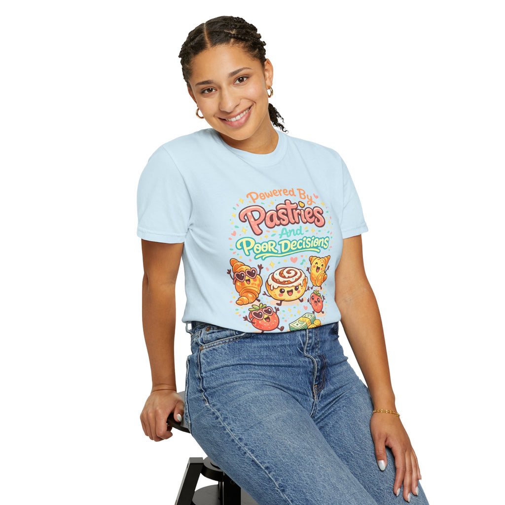 Pastry Power T-Shirt — “Powered by Pastries and Poor Decisions” Cute Baked Goods Graphic Tee