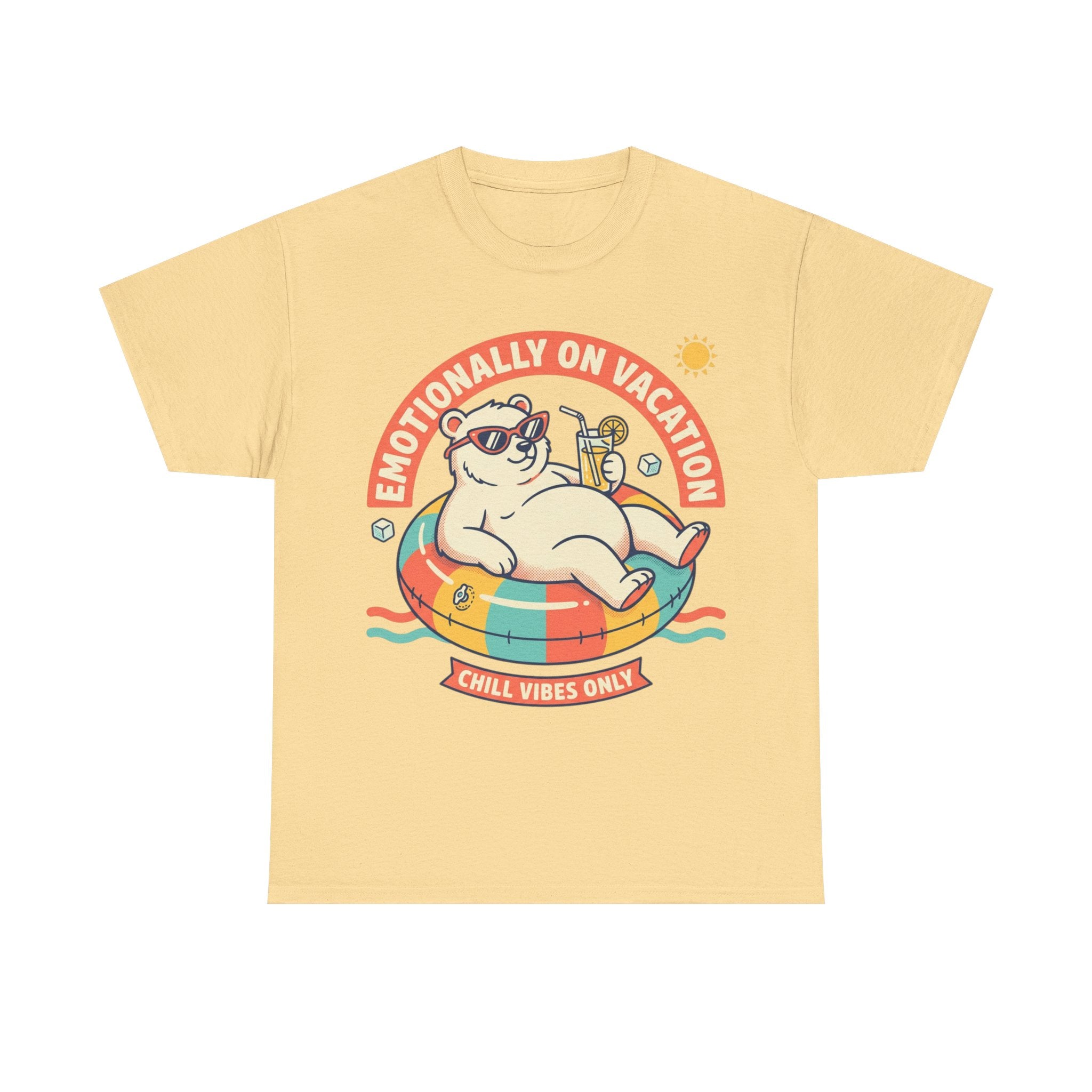T-Shirt — "Emotionally On Vacation" Chill Vibes Tee (Back: Resting Rich Face)