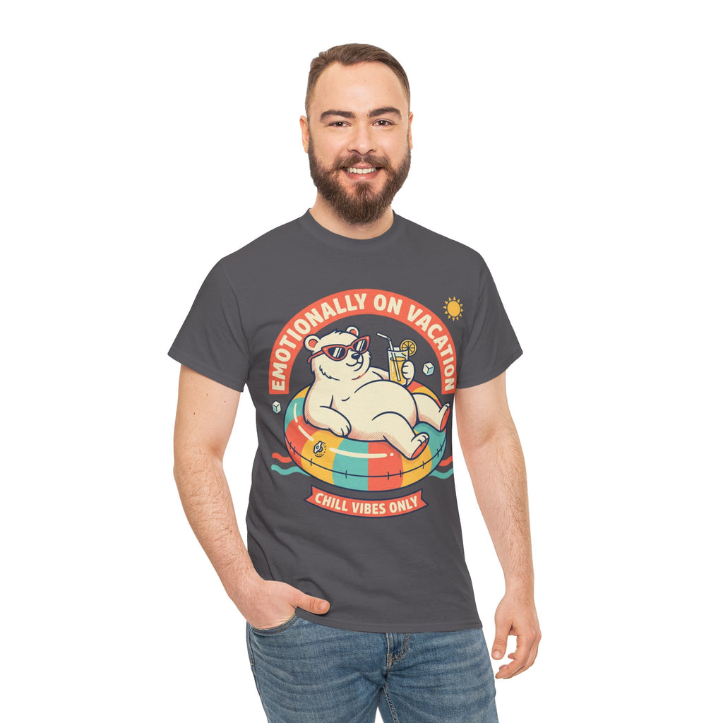 T-Shirt — "Emotionally On Vacation" Chill Vibes Tee (Back: Resting Rich Face)