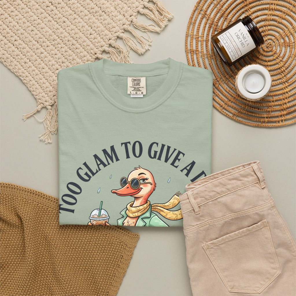 Duck Graphic T-Shirt — "Too Glam to Give a Damn" | No Ducks Given Back Print