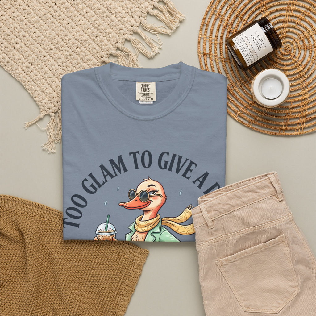 Duck Graphic T-Shirt — "Too Glam to Give a Damn" | No Ducks Given Back Print