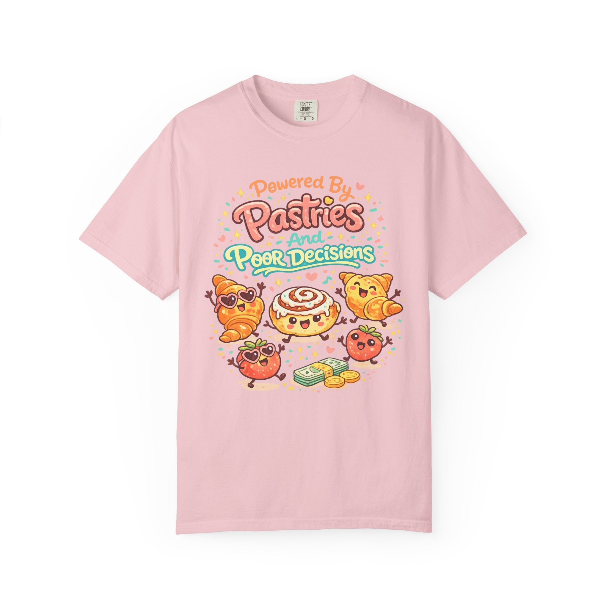 Pastry Power T-Shirt — “Powered by Pastries and Poor Decisions” Cute Baked Goods Graphic Tee