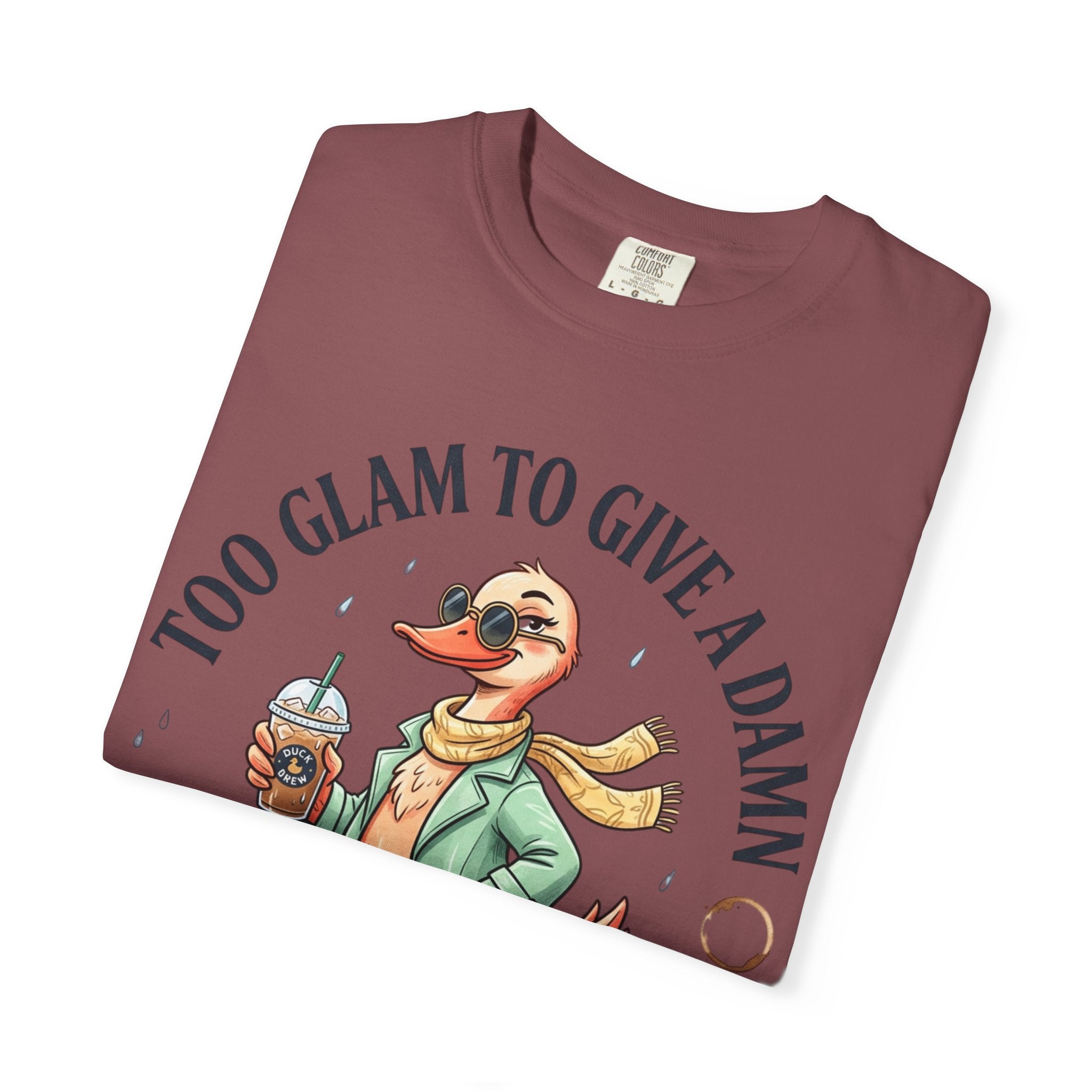 Duck Graphic T-Shirt — "Too Glam to Give a Damn" | No Ducks Given Back Print