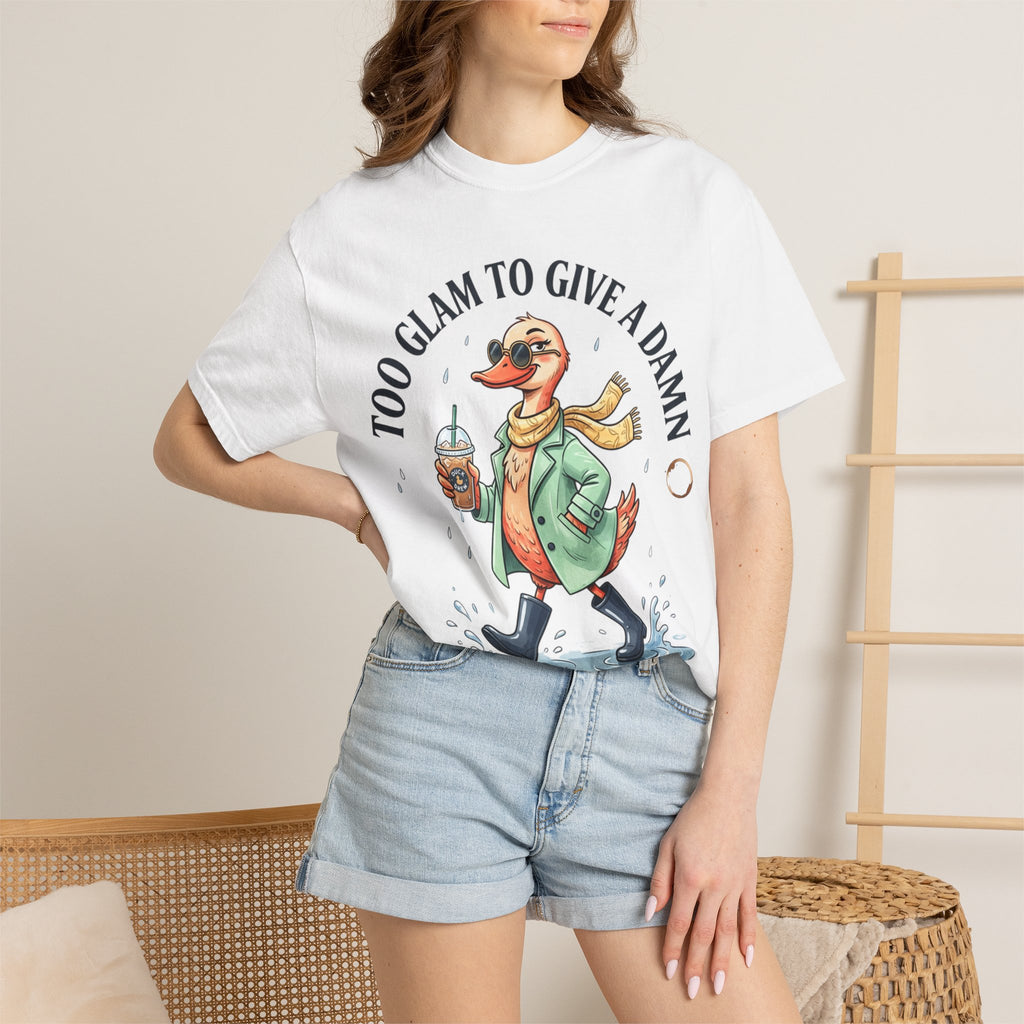 Duck Graphic T-Shirt — "Too Glam to Give a Damn" | No Ducks Given Back Print