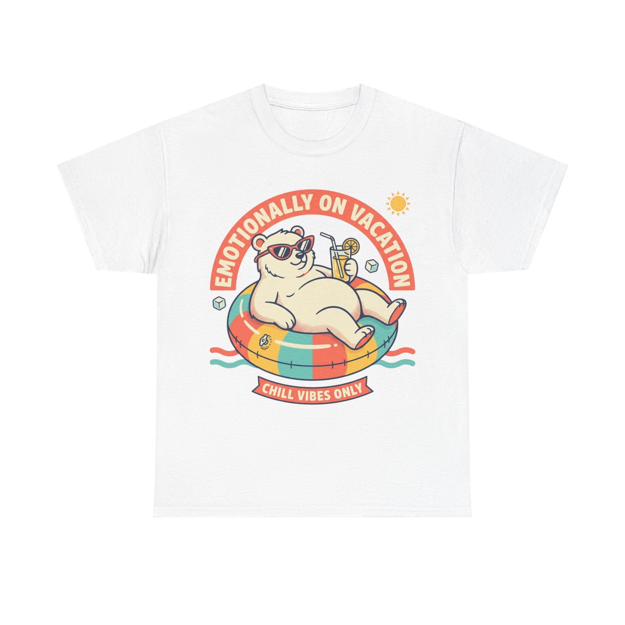 T-Shirt — "Emotionally On Vacation" Chill Vibes Tee (Back: Resting Rich Face)