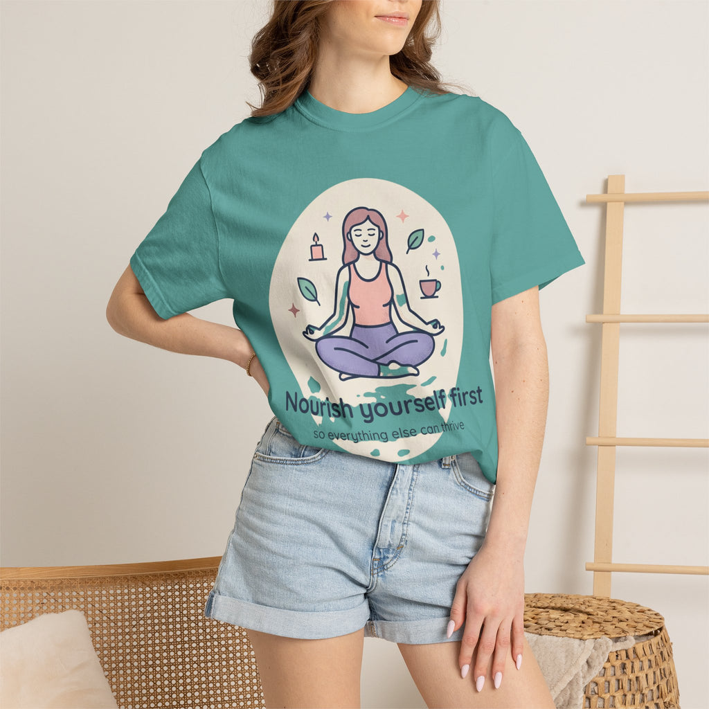 Self-Care T-Shirt — "Nourish Yourself First" Meditation Tee (Good Vibes Only)
