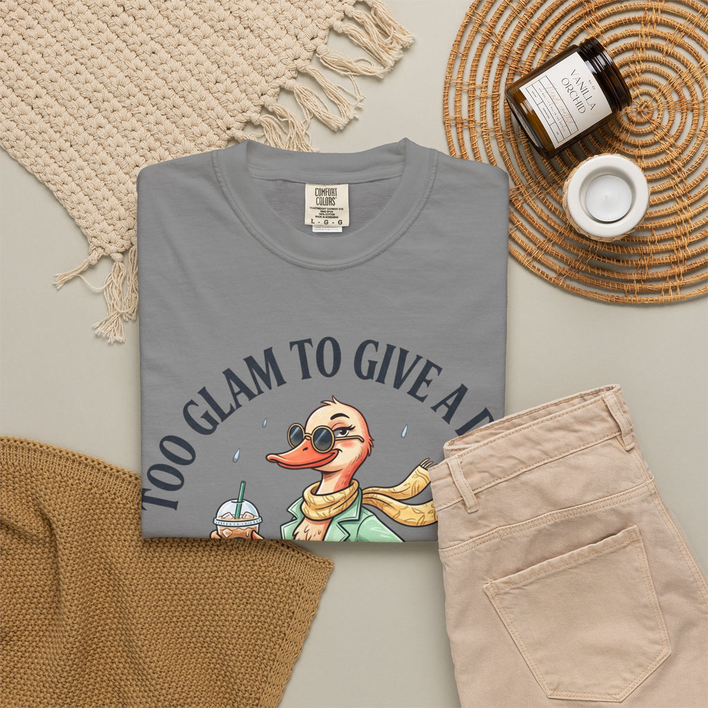 Duck Graphic T-Shirt — "Too Glam to Give a Damn" | No Ducks Given Back Print