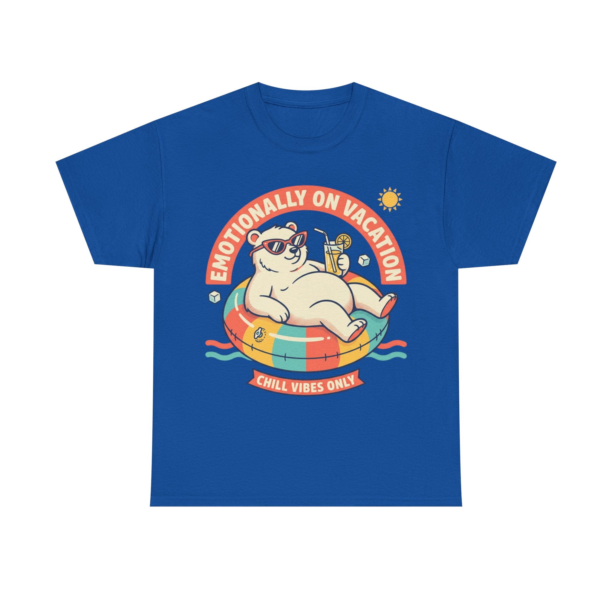 T-Shirt — "Emotionally On Vacation" Chill Vibes Tee (Back: Resting Rich Face)