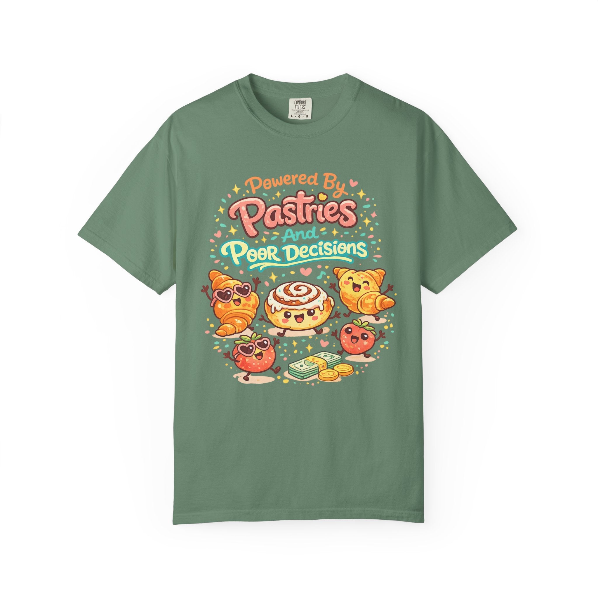 Pastry Power T-Shirt — “Powered by Pastries and Poor Decisions” Cute Baked Goods Graphic Tee