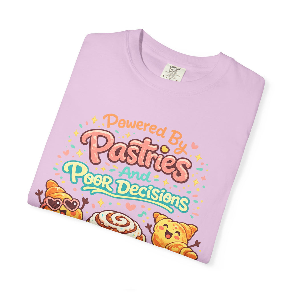 Pastry Power T-Shirt — “Powered by Pastries and Poor Decisions” Cute Baked Goods Graphic Tee