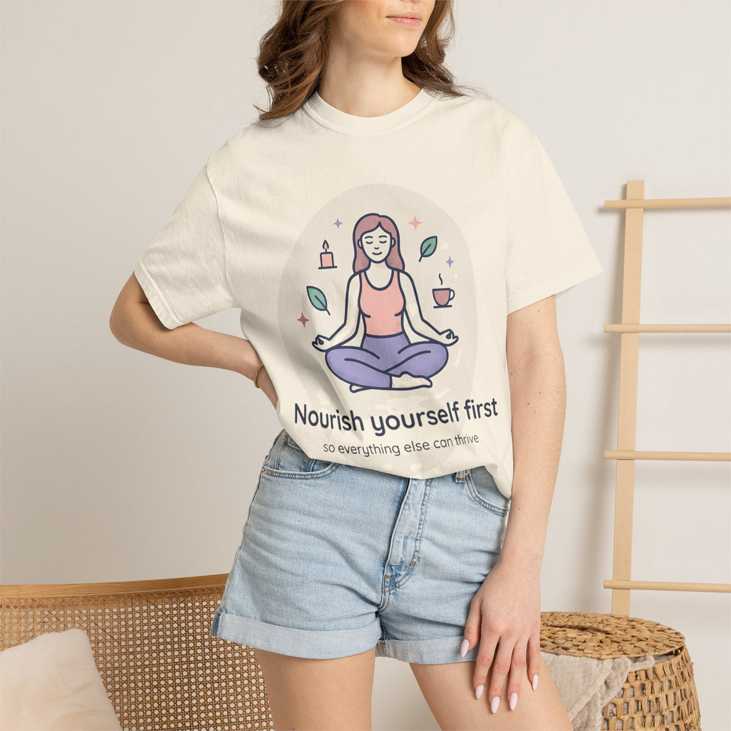 Self-Care T-Shirt — "Nourish Yourself First" Meditation Tee (Good Vibes Only)