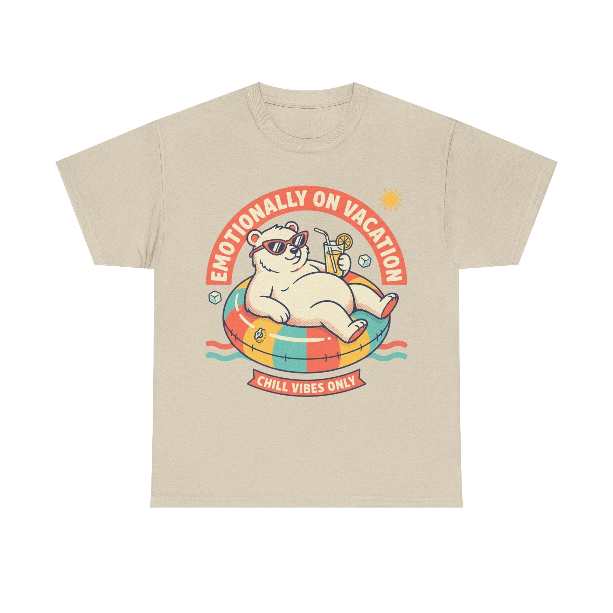 T-Shirt — "Emotionally On Vacation" Chill Vibes Tee (Back: Resting Rich Face)