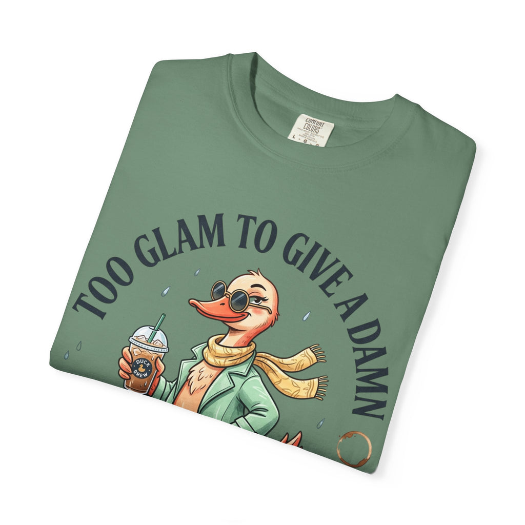 Duck Graphic T-Shirt — "Too Glam to Give a Damn" | No Ducks Given Back Print