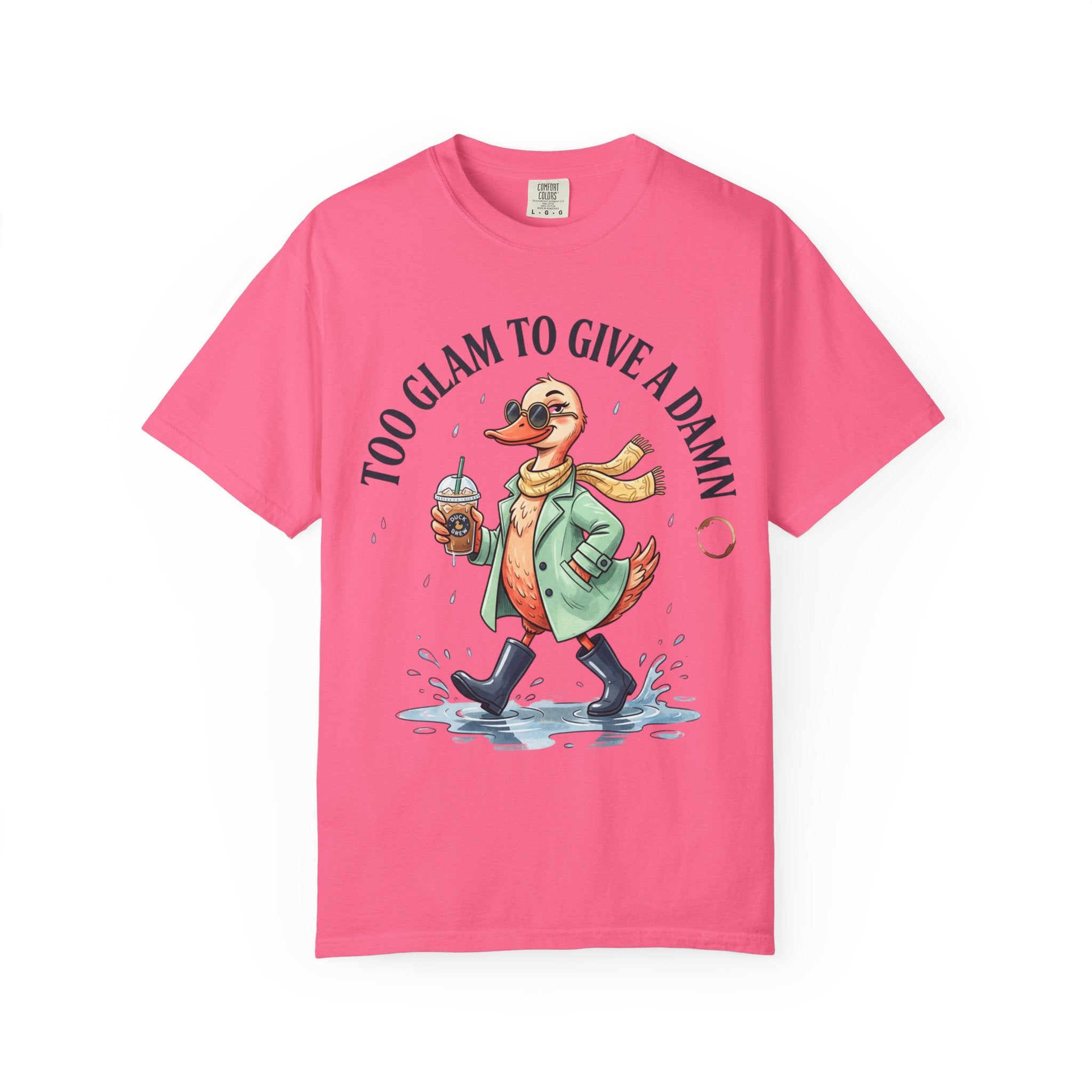 Duck Graphic T-Shirt — "Too Glam to Give a Damn" | No Ducks Given Back Print