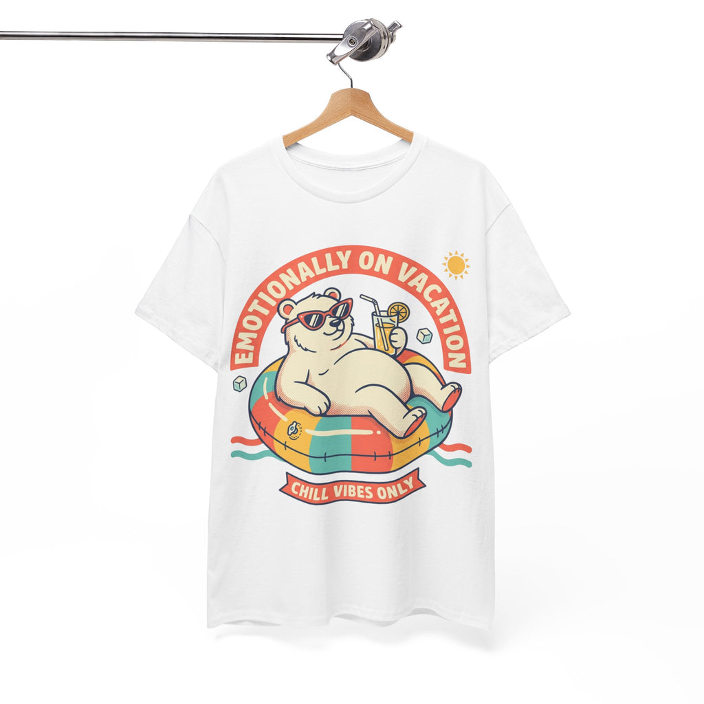 T-Shirt — "Emotionally On Vacation" Chill Vibes Tee (Back: Resting Rich Face)