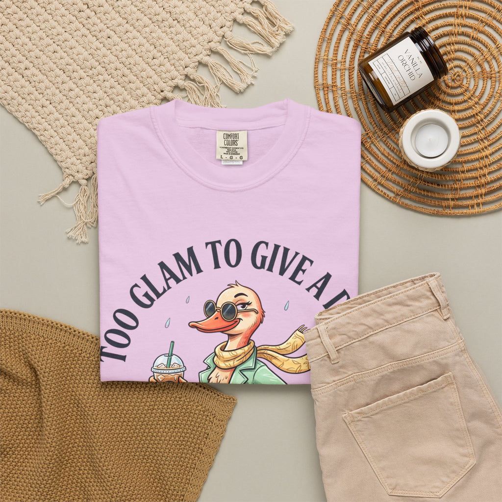 Duck Graphic T-Shirt — "Too Glam to Give a Damn" | No Ducks Given Back Print